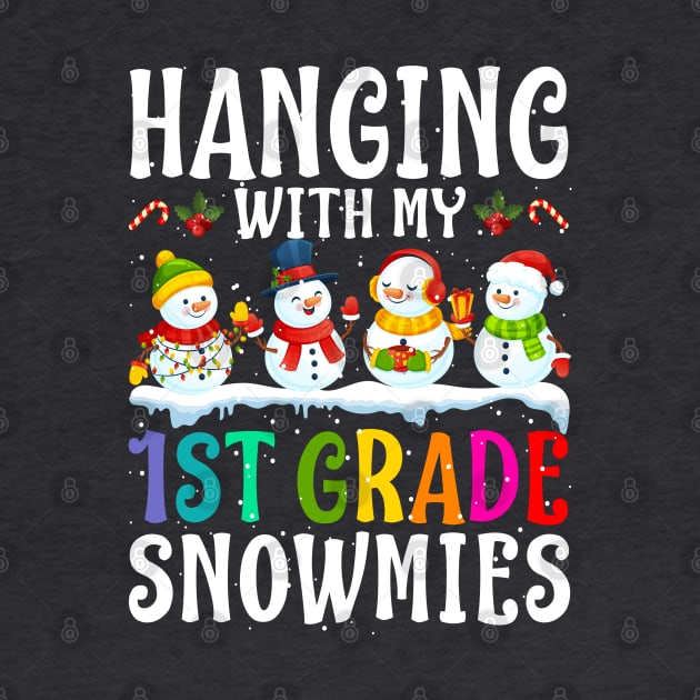 Hanging With My 1St Grade Snowmies Teacher Christm by intelus